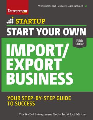 Cover of the book Start Your Own Import/Export Business by Ronald L. Bond