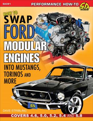 Book cover of How to Swap Ford Modular Engines into Mustangs, Torinos and More