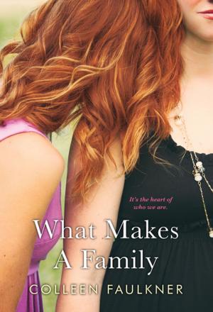 Cover of the book What Makes a Family by Joanne Fluke