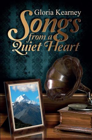 Cover of the book Songs from a Quiet Heart by Lester L. Stephenson