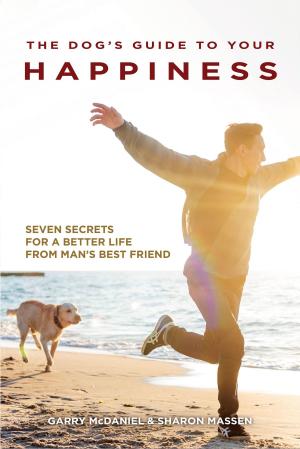 Book cover of The Dog's Guide to Your Happiness