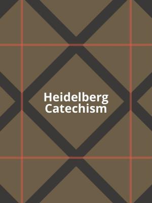 Cover of the book Heidelberg Catechism by Cathy Morenzie