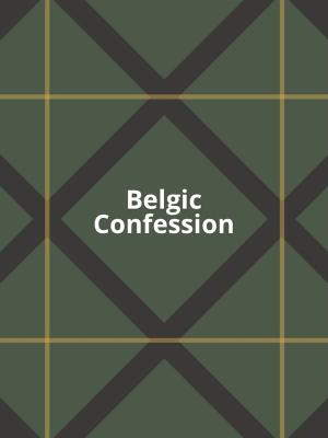 bigCover of the book Belgic Confession by 