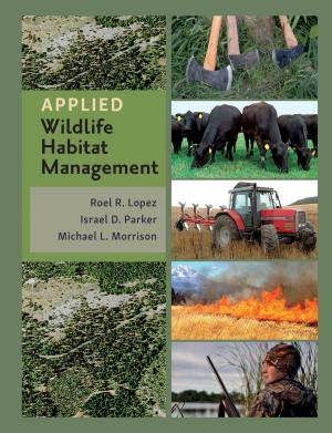 Cover of the book Applied Wildlife Habitat Management by Morgan Jane Morgan