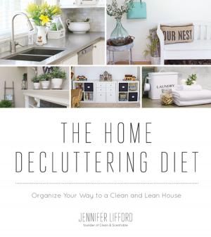 Cover of the book The Home Decluttering Diet by Trish MacGregor