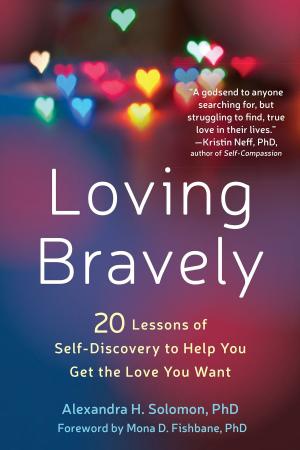 Cover of the book Loving Bravely by Sheri Van Dijk, MSW