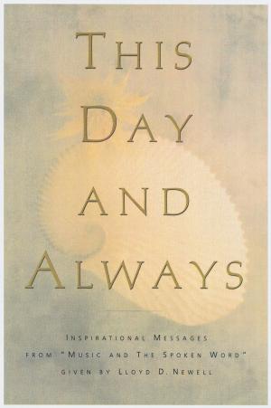Cover of the book This Day and Always by Terryl Givens, Fiona Givens