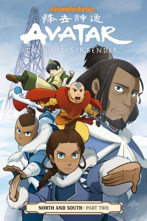 Cover of the book Avatar: The Last Airbender--North and South Part Two by Gene Luen Yang, Dave Scheidt, Sara Goetter, Ron Koertge
