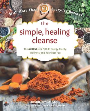 Cover of the book The Simple, Healing Cleanse by Dave Kelly, John Hogan, Keefer