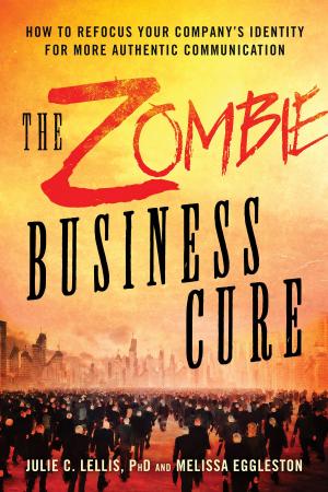 Cover of the book Zombie Business Cure by Steve Chandler