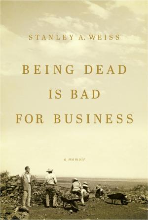 Cover of the book Being Dead Is Bad for Business by Cameron West