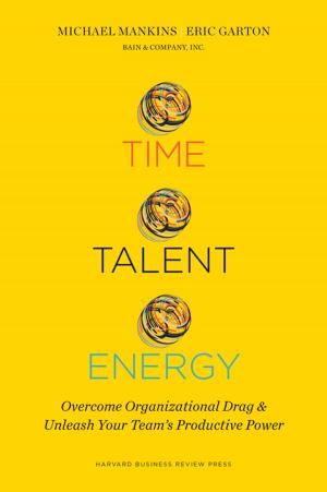 Cover of the book Time, Talent, Energy by Harvard Review