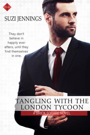 Cover of the book Tangling with the London Tycoon by Victoria Davies