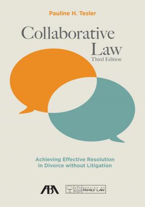 Cover of the book Collaborative Law by Viggo Boserup, Brian Parmelee, Jerry P. Roscoe, Janice M. Symchych, Cathy Yanni, R. Wayne Thorpe