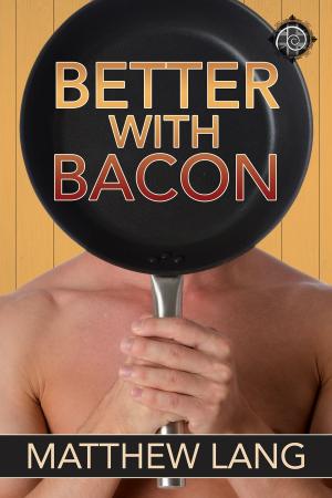 Cover of the book Better with Bacon by Levia Ortega