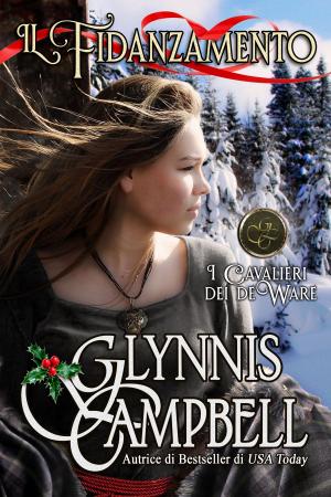 Cover of the book Il Fidanzamento by Glynnis Campbell