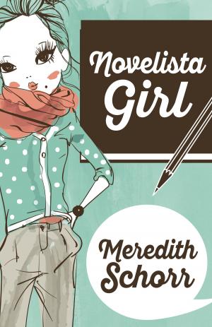 Cover of the book NOVELISTA GIRL by Abby L. Vandiver