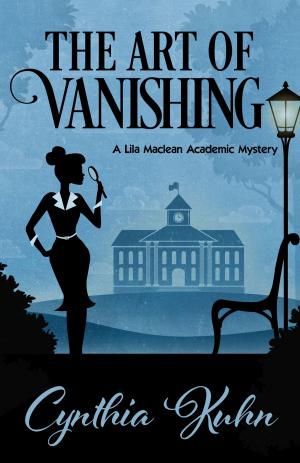 Cover of the book THE ART OF VANISHING by Christina Freeburn