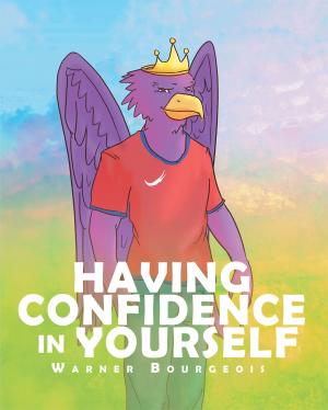 Cover of the book Having Confidence In Yourself by William Brown