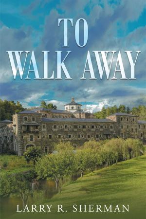 Cover of the book To Walk Away by Gabrielle Walton, Jennifer Walton