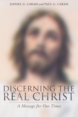 Cover of the book Discerning the Real Christ by Alberta Long-Smith