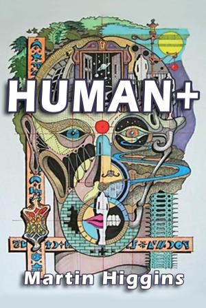 Cover of the book HUMAN + by Kyle Tunnicliff