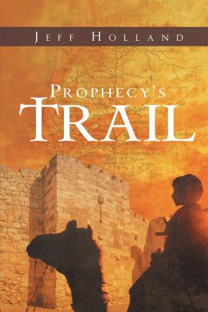 Cover of the book Prophecy's Trail by Ed Wingham