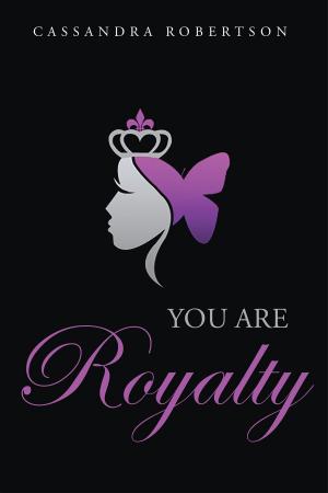 Cover of the book You Are Royalty by Vivian Harris