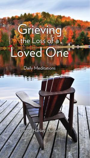 Cover of Grieving the Loss of a Loved One