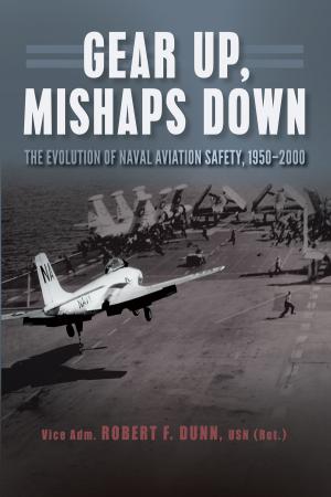Cover of the book Gear Up, Mishaps down by James C. Bradford