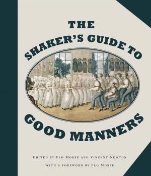 bigCover of the book The Shaker's Guide to Good Manners by 