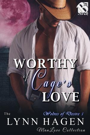 Cover of the book Worthy of Cage's Love by Jessica Frost