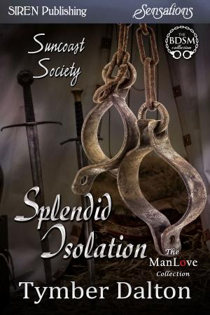 Cover of the book Splendid Isolation by Luxie Ryder