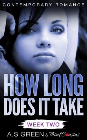 Book cover of How Long Does It Take - Week Two (Contemporary Romance)