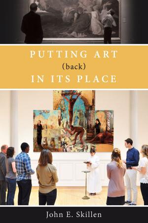 Cover of the book Putting Art (back) in Its Place by D.R. McConnell
