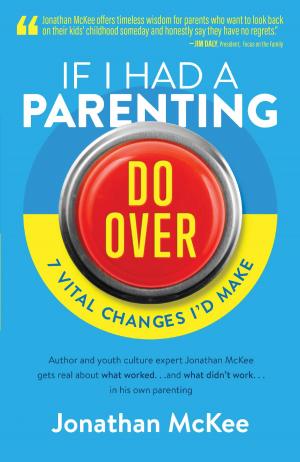 Cover of the book If I Had a Parenting Do-Over by Clarence Blasier