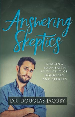 Cover of the book Answering Skeptics by Dan Bickley