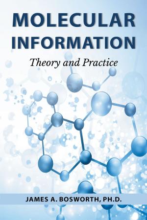 bigCover of the book Molecular Information: Theory and Practice by 