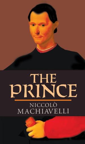 Cover of the book The Prince by U.S. Office of Strategic Services, United States Off. Strategic Services