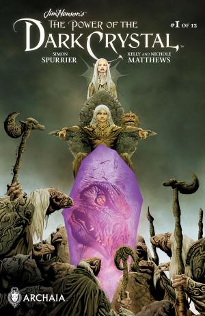 Book cover of Jim Henson's The Power of the Dark Crystal #1
