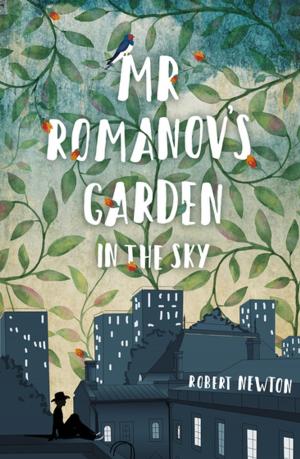 Cover of the book Mr Romanov's Garden in the Sky by Nick Falk