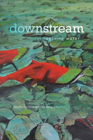 Cover of the book downstream by F.R. Scott, George Elliott Clarke