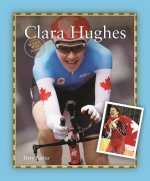 Cover of the book Clara Hughes by Deborah Ellis