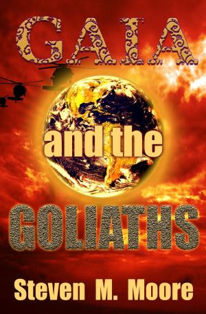 Cover of the book Gaia and the Goliaths by Frank Morin