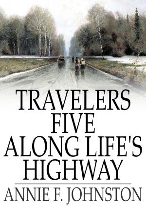Cover of the book Travelers Five Along Life's Highway by Honore de Balzac
