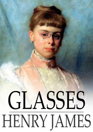 Cover of the book Glasses by E. F. Benson
