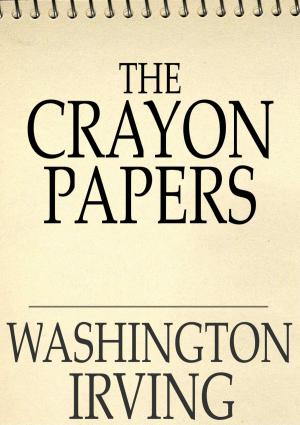 Cover of the book The Crayon Papers by Harold Bindloss