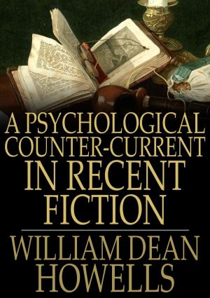 Book cover of A Psychological Counter-Current in Recent Fiction