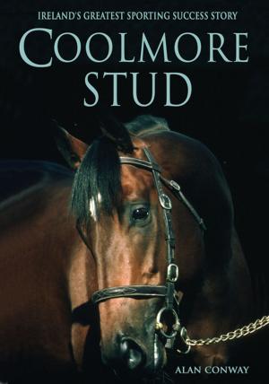 Cover of the book Coolmore Stud: by Josie Rusho