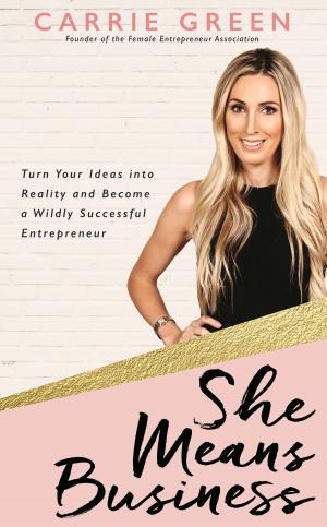 Cover of the book She Means Business by Christina Wheeler, Nick Ortner